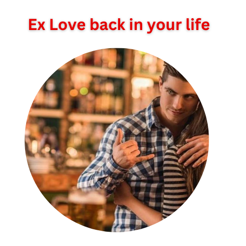 Ex Love back in your life