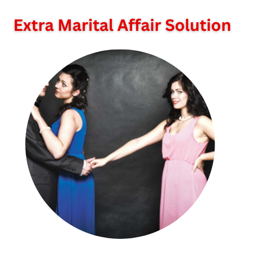 Extra Marital Sffair Solution
