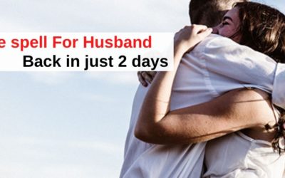 Love spells For Husband Back in Just 2 days – Astrology Support