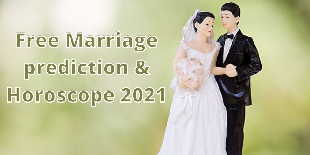 Marriage Prediction 2021 | Marriage Horoscope 2021 – Astrology Support