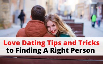 Love Dating Tips and Tricks to Finding A Right Person – Astrology Support