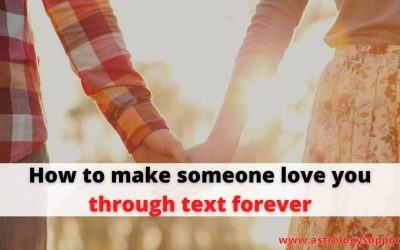 How to make someone love you through text forever – Astrology Support