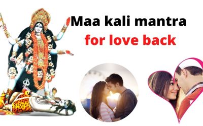 Maa kali mantra for love back – Astrology Support