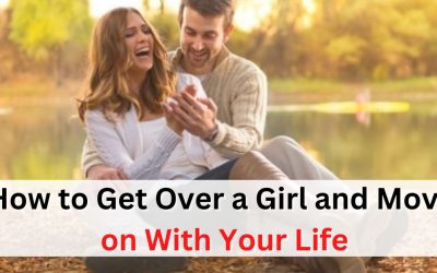How to Get Over a Girl and Move on With Your Life – Astrology Support