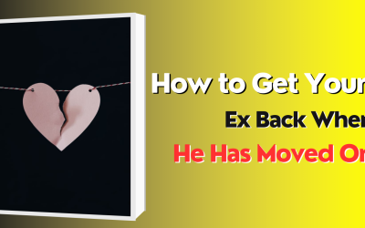 How to Get Your Ex Back When He Has Moved On – Astrology Support