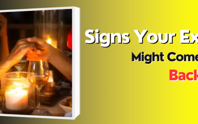 Signs Your Ex Might Come Back – Astrology Support