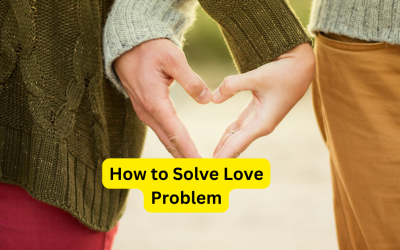 How to Solve Love Problem – Astrology Support