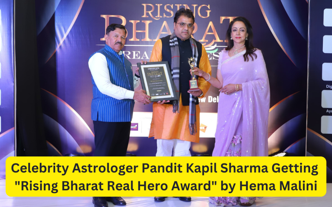 Celebrity Astrologer Pandit Kapil Sharma Getting Rising Bharat Real Hero Award by Hema Malini