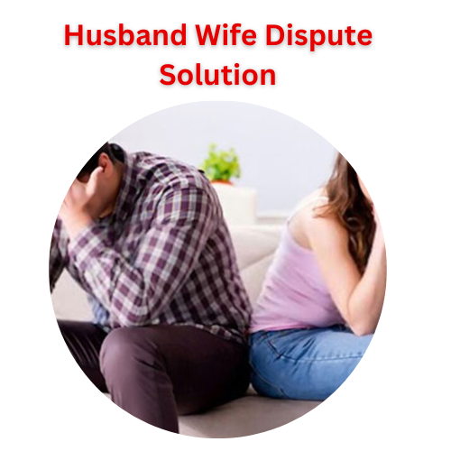 Husband Wife Dispute Solution