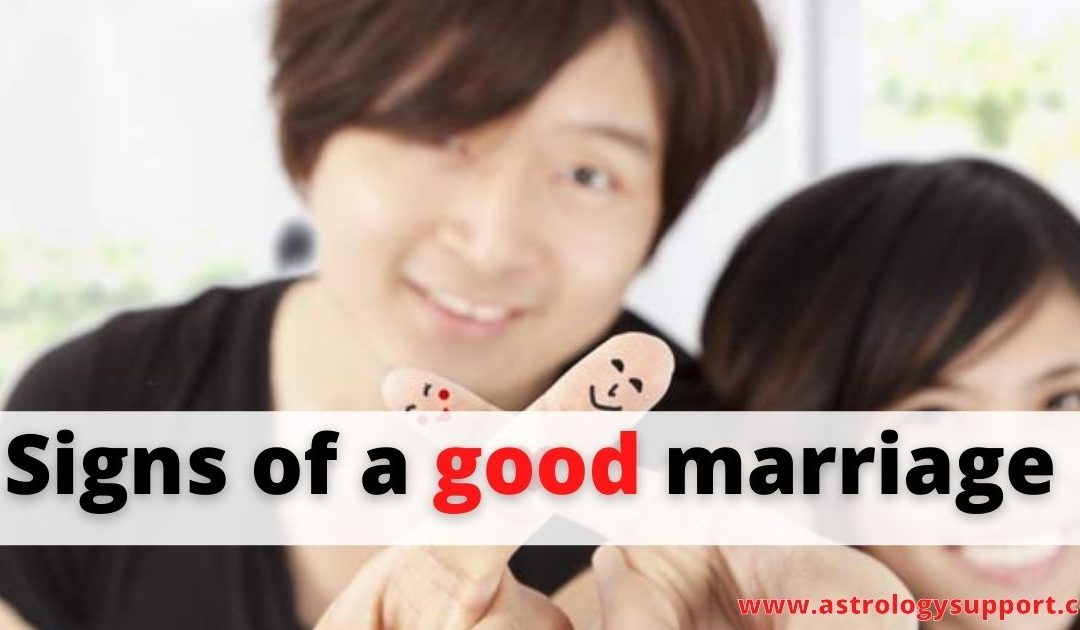 Signs of a good marriage in 2022 – astrology support