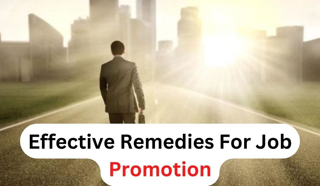 Effective remedies for job promotion – astrology support