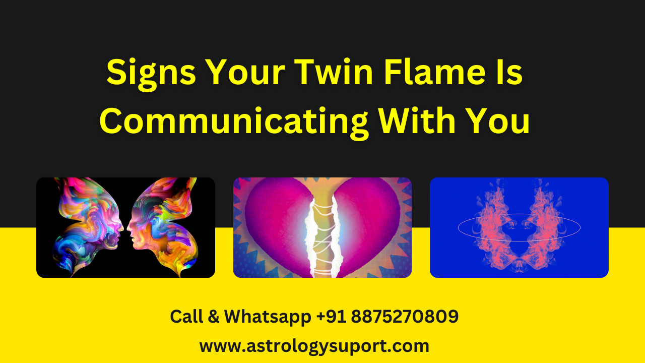 Signs Your Twin Flame Is Communicating With You | Astrology Support