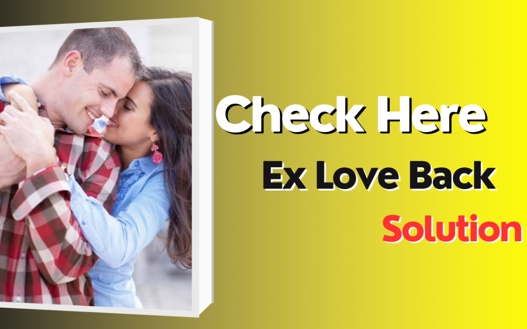 Check here ex love back solution – astrology support