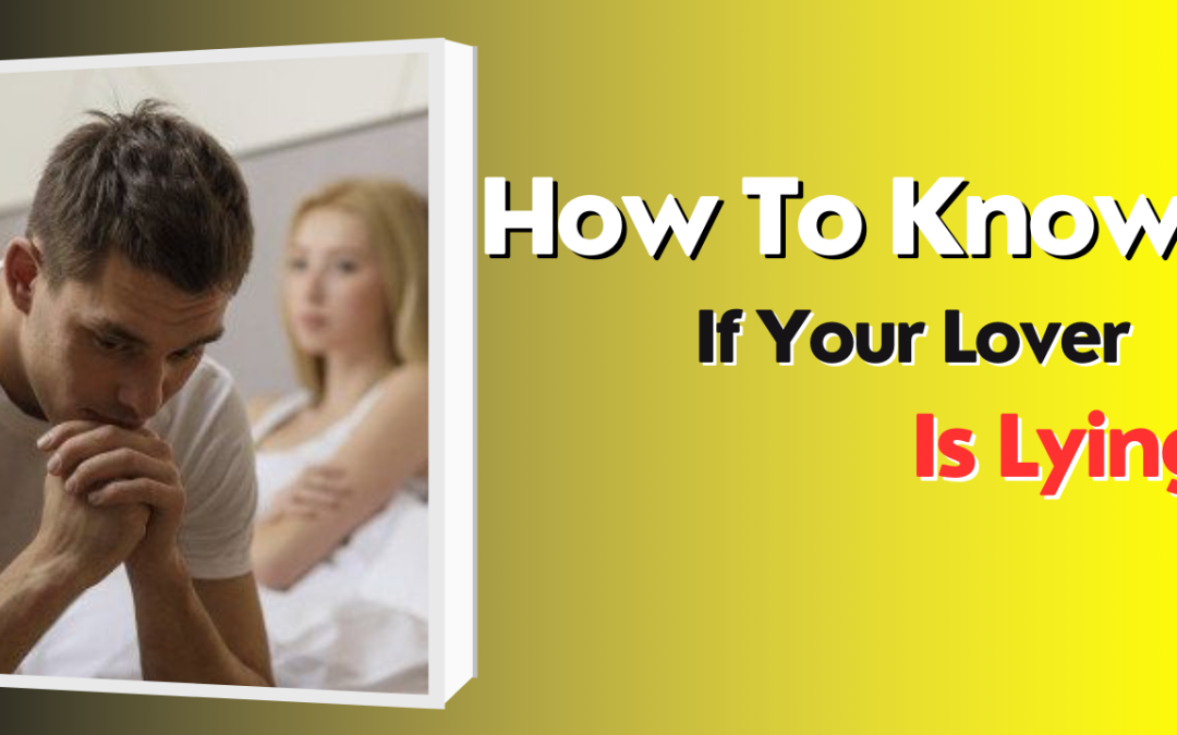 How to know if your lover is lying – astrology support