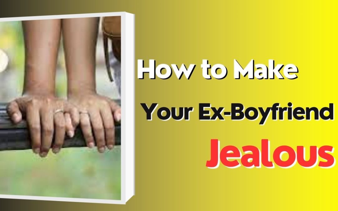 How to make your ex-boyfriend jealous – astrology support