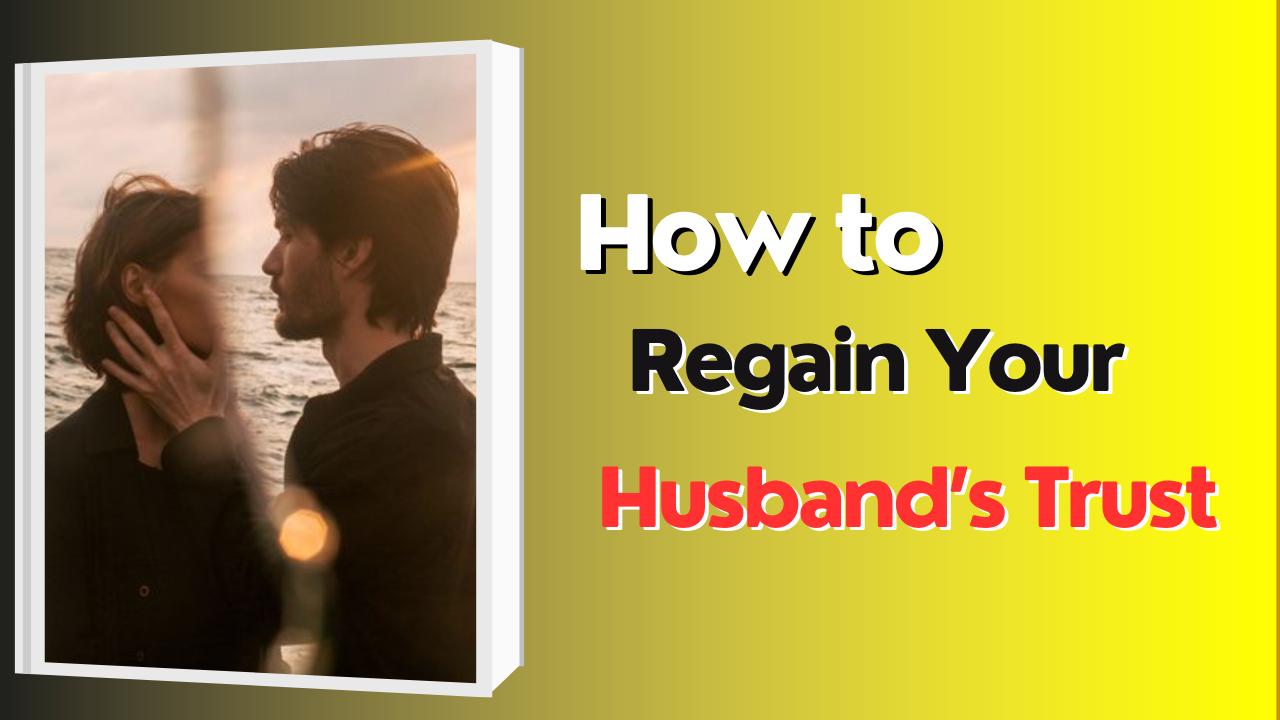 Curated visual reference: Visual Reference: Regain Your Husband S Trust