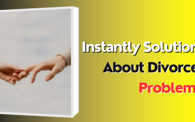 Instantly Solution About Divorce Problems – Astrology Support
