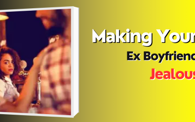 Making Your Ex Boyfriend Jealous – Astrology Support