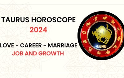 Taurus horoscope 2024:- Love – Career – Marriage – Job and Growth