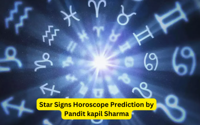 Star Signs Horoscope Prediction by Pandit kapil Sharma – Astrology Support