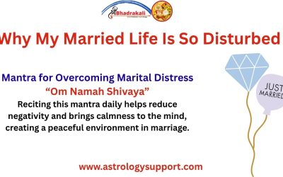Why My Married Life Is So Disturbed – Astrology Support