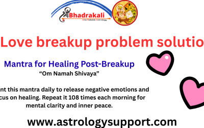 Love breakup problem solution – Astrology Support